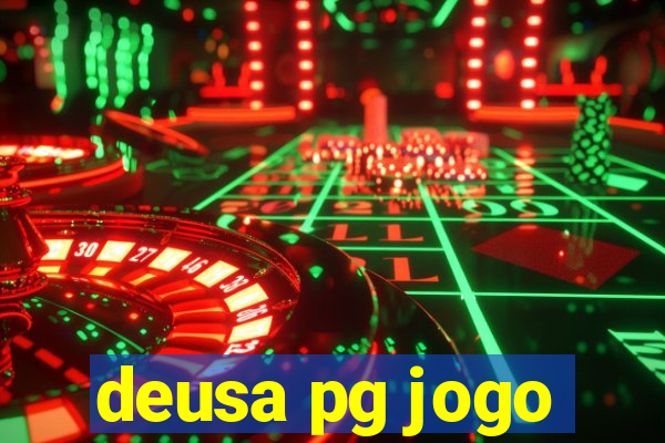 deusa pg jogo
